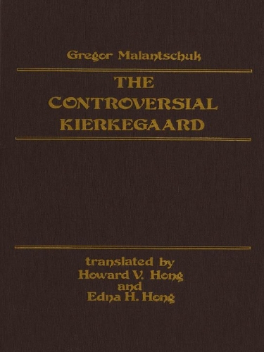 Controversial Kierkegaard