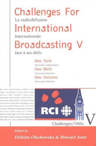 Challenges for International Broadcasting V
