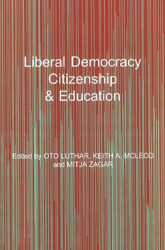 Liberal Democracy, Citizenship and Education