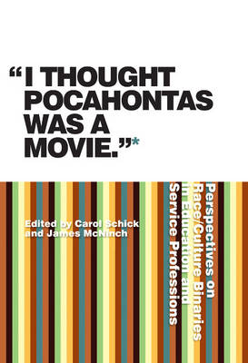 "I Thought Pocahontas Was a Movie"
