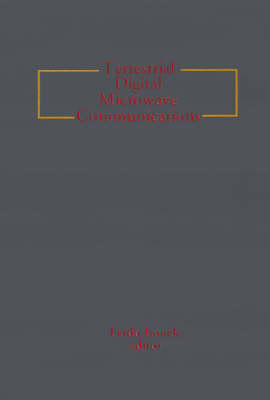 Terrestrial Digital Microwave Communications