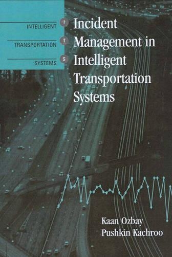 Incident Management for Intelligent Transportation Systems