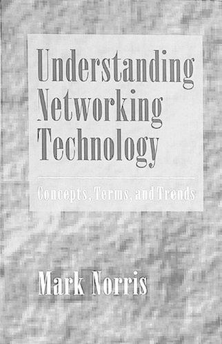 Understanding Networking Technology