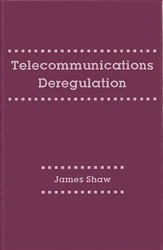 Telecommunications Deregulation