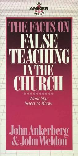 The Facts on False Teaching in the Church