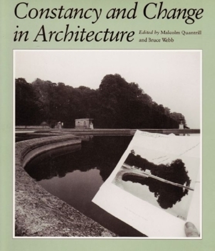 Constancy and Change in Architecture