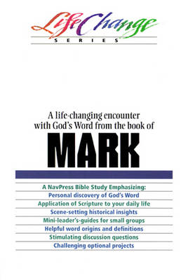 A Life-Changing Encounter with God's Word from the Book of Mark