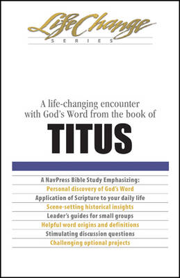 A Life-Changing Encounter with God's Word from the Book of Titus