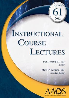 Instructional Course Lectures: Volume 61, 2012