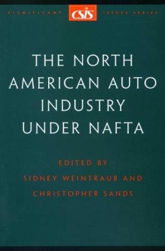 The North American Auto Industry under NAFTA