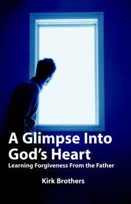 A Glimpse Into God's Heart