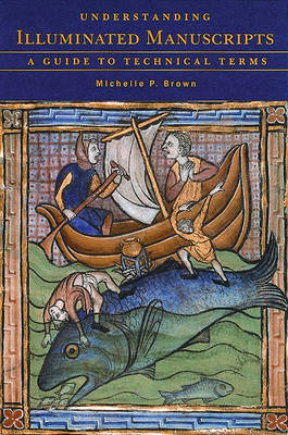 Understanding Illuminated Manuscripts