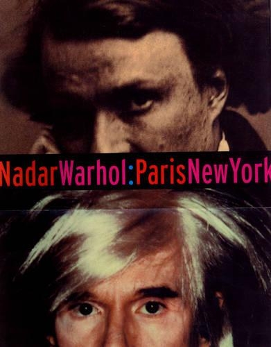 Nadar/Warhol.Paris/New York