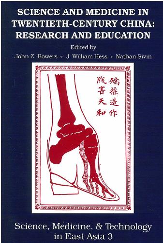 Science and Medicine in Twentieth-Century China