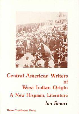 Central American Writers of West Indian Origin