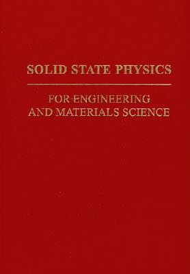 Solid State Physics for Engineering and Materials Science