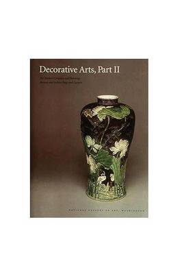 Decorative Arts, Part II – Far Eastern Ceramics and Paintings