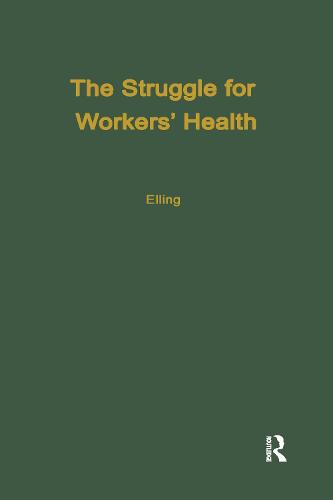 The Struggle for Workers' Health