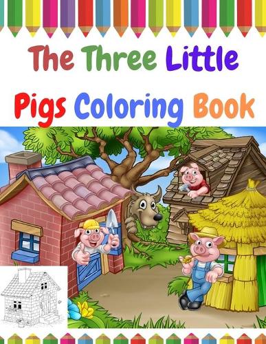 The Three Little Pigs Coloring Book