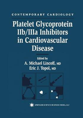 Platelet Glycoprotein IIb/IIIa Inhibitors in Cardiovascular Disease