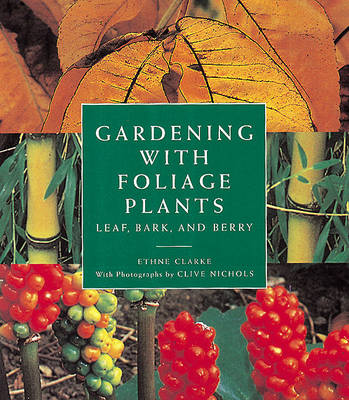 Gardening with Foliage Plants