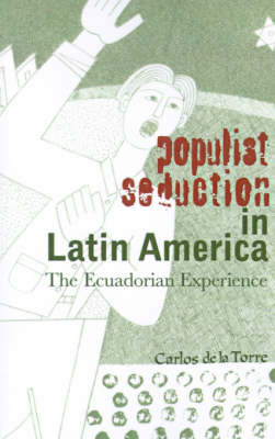Populist Seduction In Latin America