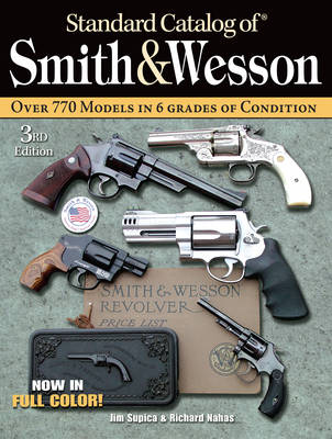"Standard Catalog of" Smith and Wesson