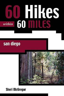 60 Hikes Within 60 Miles: San Diego