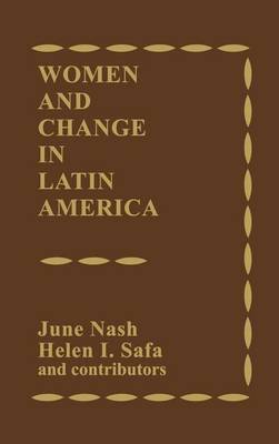 Women and Change in Latin America