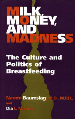 Milk, Money and Madness