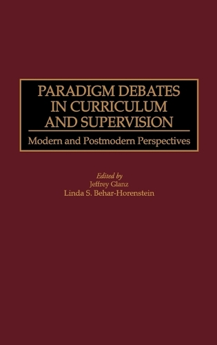 Paradigm Debates in Curriculum and Supervision