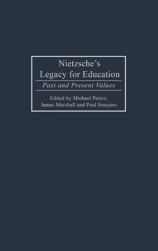 Nietzsche's Legacy for Education