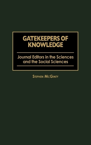 Gatekeepers of Knowledge