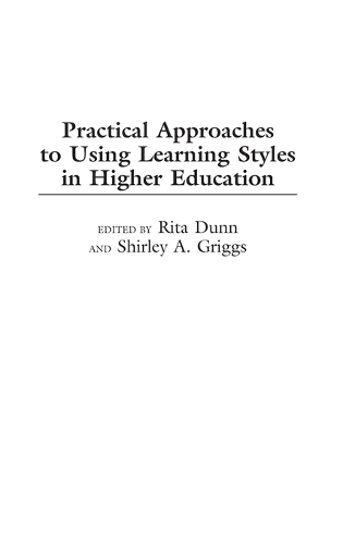 Practical Approaches to Using Learning Styles in Higher Education