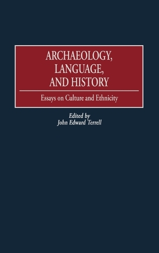 Archaeology, Language, and History