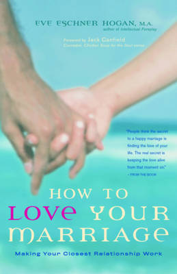 How to Love Your Marriage