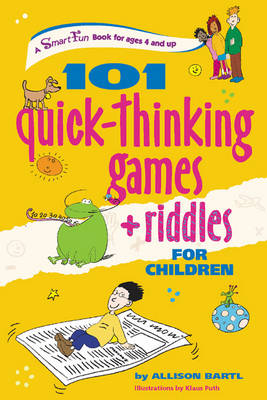 101 Quick-Thinking Games and Riddles for Children