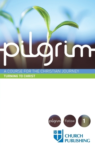 Pilgrim - Turning to Christ