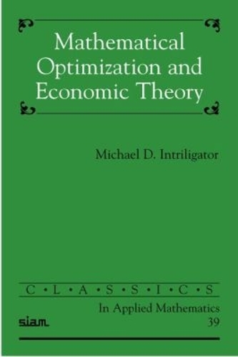 Mathematical Optimization and Economic Theory