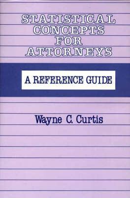 Statistical Concepts for Attorneys