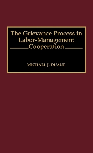 The Grievance Process in Labor-Management Cooperation