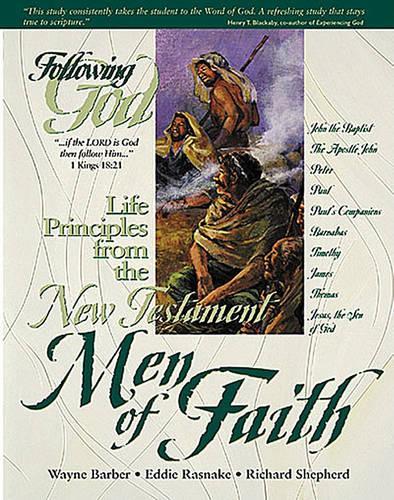 Life Principles From The New Testament Men Of Faith