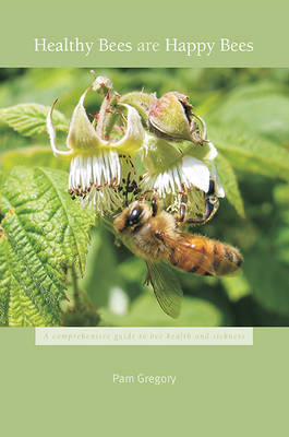 Healthy Bees are Happy Bees