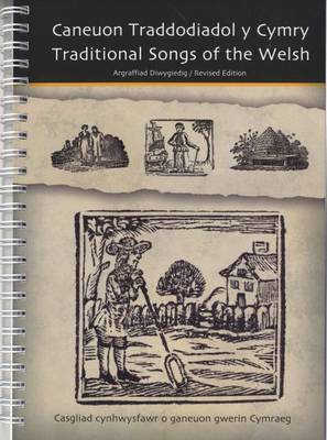 Caneuon Traddodiadol y Cymry / Traditional Songs of the Welsh