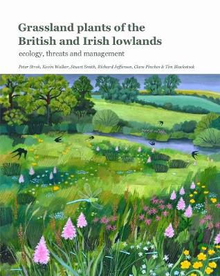 Grassland Plants Of The British And Irish Lowlands