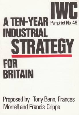 Ten-year Industrial Strategy for Britain