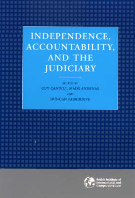 Independence, Accountability and the Judiciary