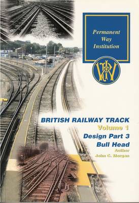 Design of Railway Track in Bull Head Rail
