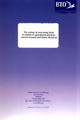 The Ecology of Seed-eating Birds in Relation to Agricultural Practices