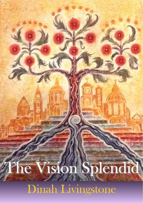 The Vision Splendid